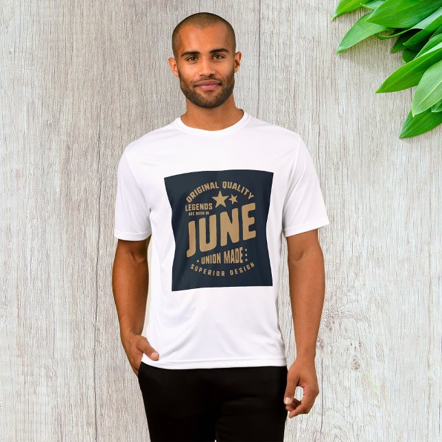 Legends Are Born in June Original Quality T-Shirt (Creator Uploaded)