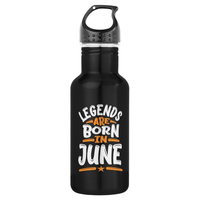 Legends are Born in June Stainless Steel Water Bottle (Front)