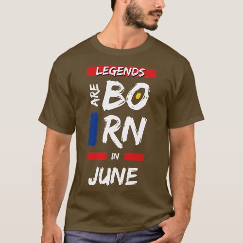 legends are born in June WHITE Font T_Shirt