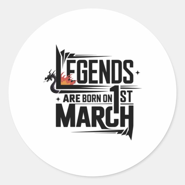 Legends Are Born On 1st March Sticker  (Front)