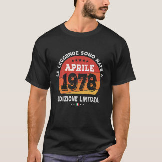 Legends Born In April 1978 44Th Birthday 44 Years T-Shirt