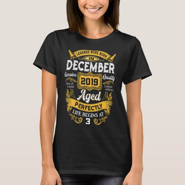 Legends Born In December 2019 3rd Birthday  3 Yrs  T-Shirt (Front)