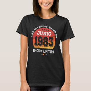 Legends Born In June 1983 39th Birthday 39 Years O T-Shirt
