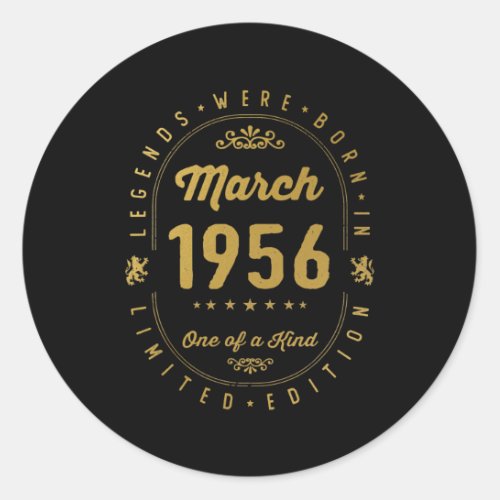 Legends Born In March 1956 66th Birthday 66 Years Classic Round Sticker