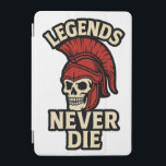 Legends Never Die  iPad Mini Cover<br><div class="desc">Spartan skull artwork with “Legends Never Die” message,  symbolizing eternal strength and bravery.</div>