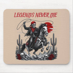LEGENDS NEVER DIE – Skeleton Cowboy Riding Horse Mouse Pad