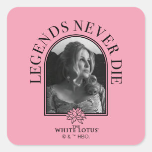 Legends Never Die - The White Lotus Square Sticker