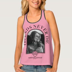Legends Never Die - The White Lotus Tank Top