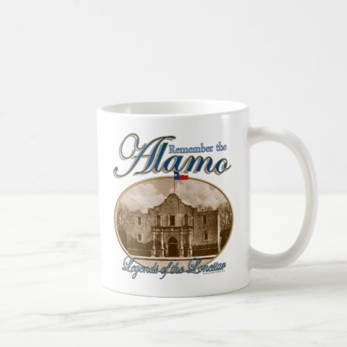 Legends of the Lonestar Remember the Alamo Mug