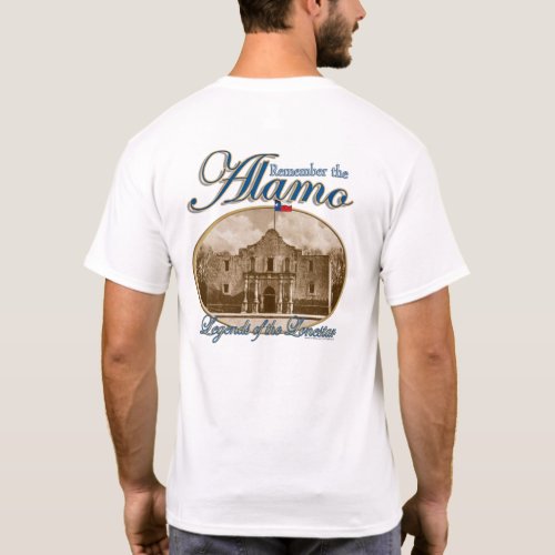 Legends of the Lonestar Remember the Alamo T_Shirt