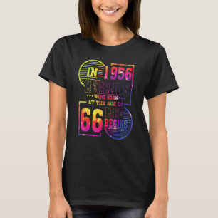 Legends Were Born In 1956 66 Year Old 66th Birthda T-Shirt