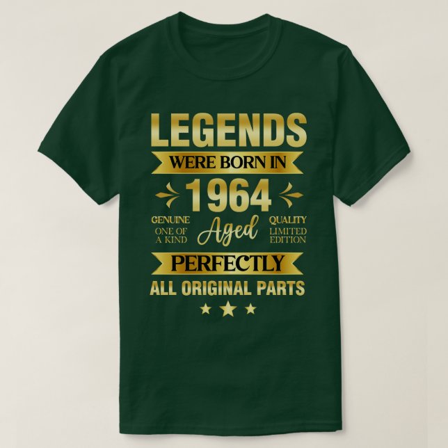 Legends Were Born In 1964 Birthday T-Shirt (Design Front)