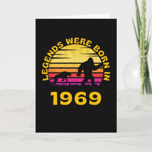 Legends Were Born In 1969 Retro Bigfoot Card