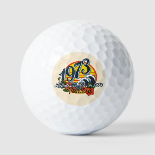 legends were born in 1973 golf balls