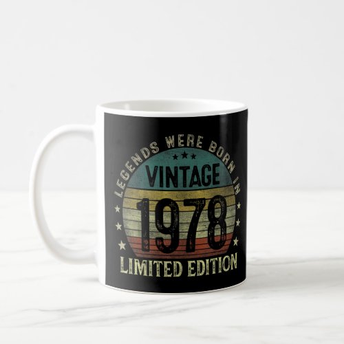 Legends Were Born In 1978 45 Year Old  45th Birthd Coffee Mug