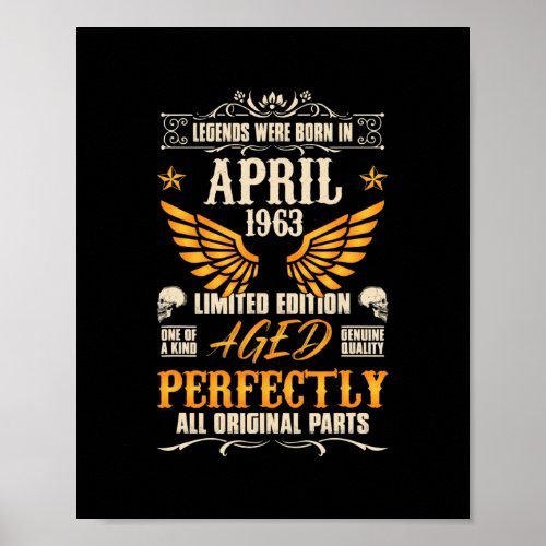 Legends Were Born in April 1963 Rocker Biker Poster