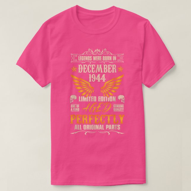 Legends Were Born in December 1944 - Rock Biker 78 T-Shirt (Design Front)