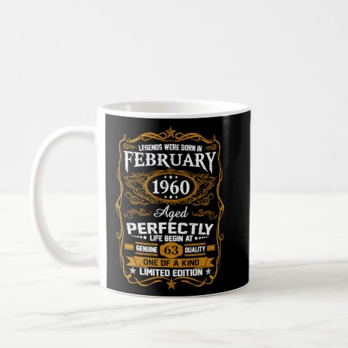 Legends Were Born In February 1960 63Th Birthday  Coffee Mug