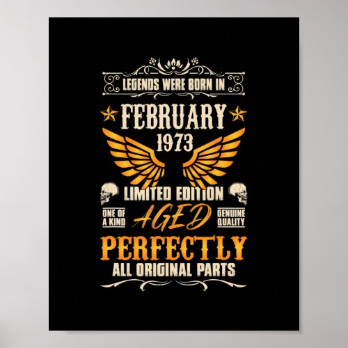 Legends Were Born in February 1973 Rocker Biker Poster