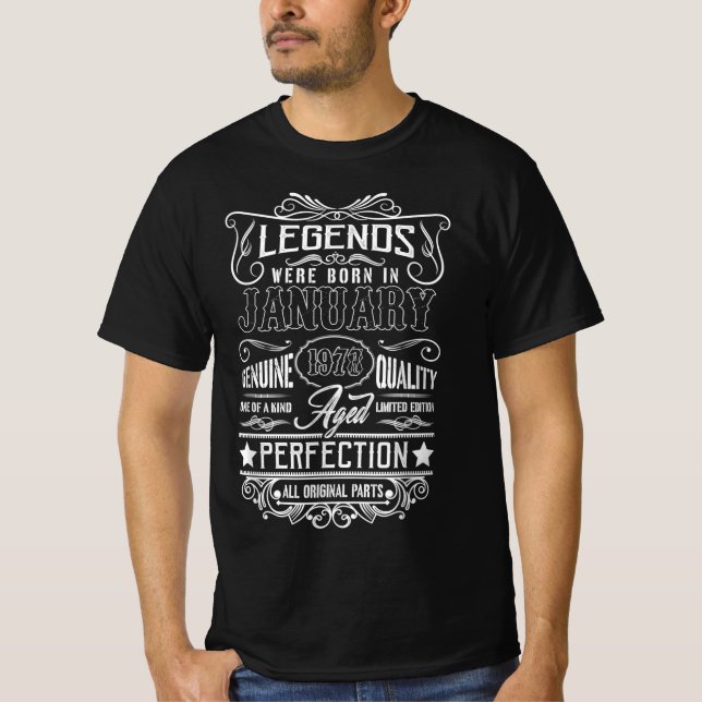 Legends Were Born In January 1978 All Original Par T-Shirt (Front)