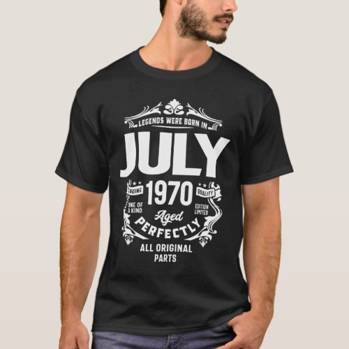 Legends Were Born in July 1970 Birthday Vintage T_Shirt