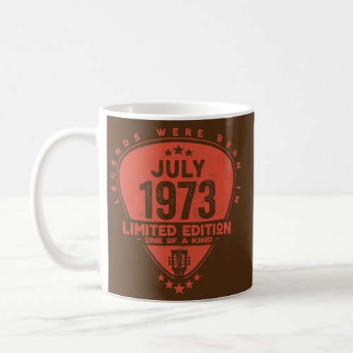 Legends Were Born In July 1973 Guitar  Coffee Mug