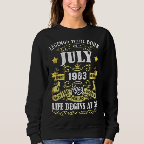 Legends Were Born In July 1983 39th Birthday Sweatshirt