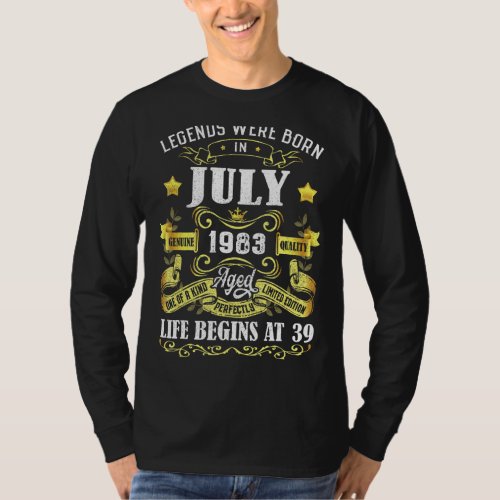 Legends Were Born In July 1983 39th Birthday T_Shirt