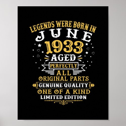 Legends Were Born In June 1933 89 Years Old 89th Poster