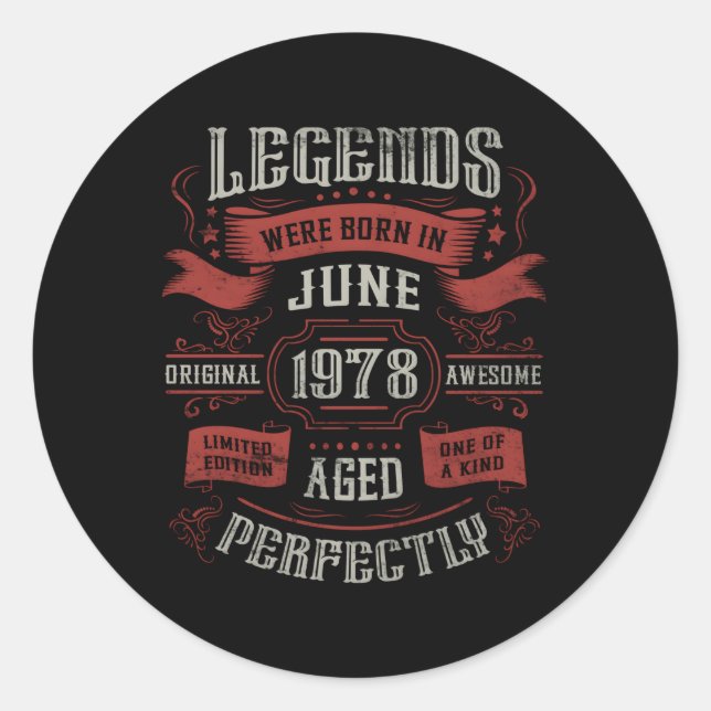 Legends Were Born In June 1978 Classic Round Sticker (Front)
