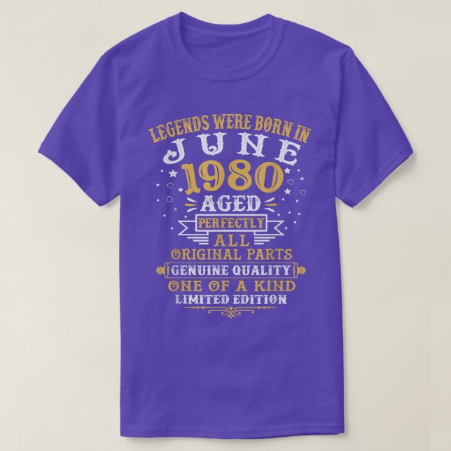 Legends Were Born In June 1980 42 Years Old 42nd B T-Shirt (Design Front)