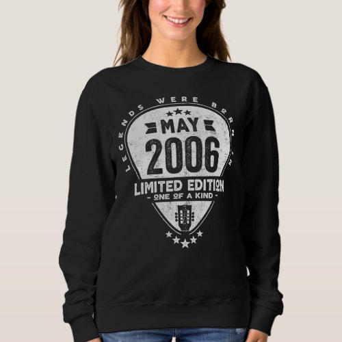 Legends Were Born In May 2006  Guitar Sweatshirt