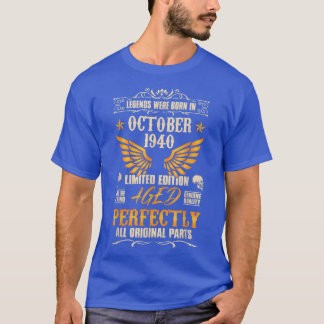 Legends Were Born in October 1940 - Rock Biker 82  T-Shirt