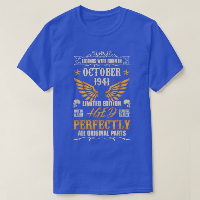 Legends Were Born in October 1941 - Rock Biker 81  T-Shirt (Design Front)