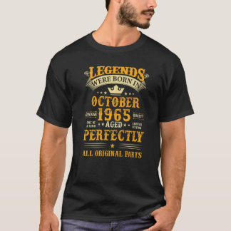 Legends Were Born In October 1965 57 Years Old 57t T-Shirt