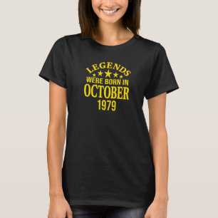 Legends Were Born in October 1979 43rd Birthday T-Shirt