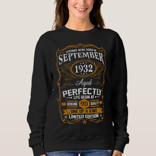 Legends Were Born In September 1932 90th Birthday Sweatshirt