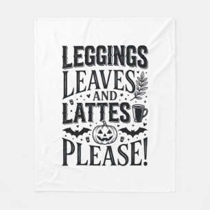 Leggings Leaves Lattes Halloween Fall Coffee Desig Fleece Blanket