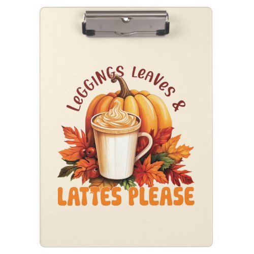 Leggings Leaves  Lattes Please Clipboard