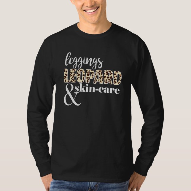 Leggings Leopard Skincare   Skin Esthetician   T-Shirt (Front)