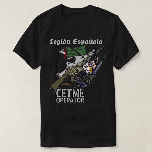 LEGION CETME OPERATOR T-Shirt (Design Front)