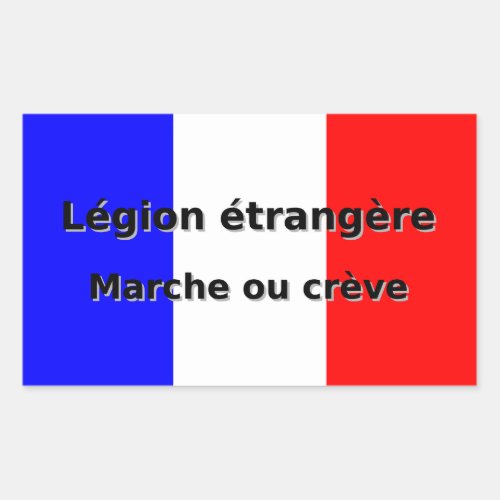 Legion etrangere _ Marche ou creve Rectangular Sticker