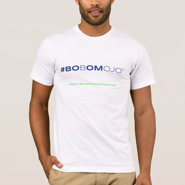Legion of BOOM Edition - #BoboMojo T's T-Shirt (Front)