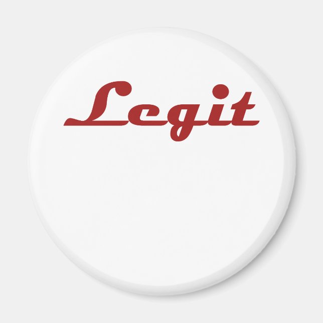 Legit Magnet (Front)