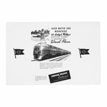 Lehigh Valley Railroad New Diesel Power 1950       Placemat by stanrail at Zazzle