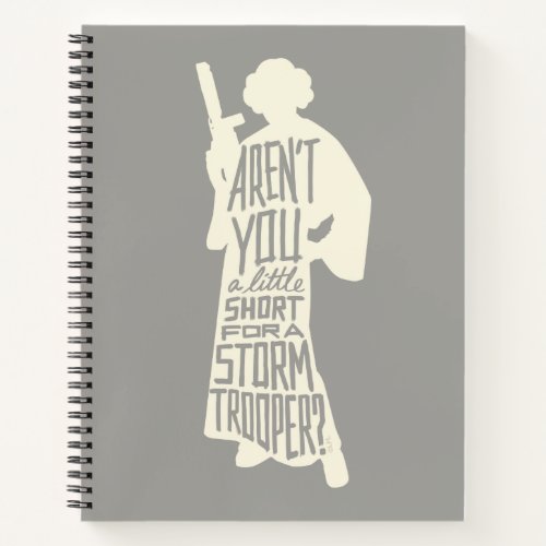 Leia Stormtrooper Typography Quote Notebook