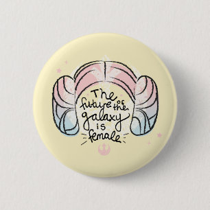 Leia: The Future of the Galaxy is Female Button