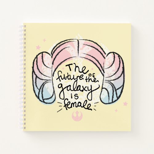 Leia The Future of the Galaxy is Female Notebook