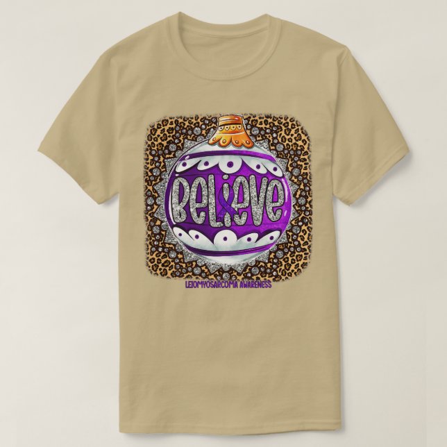 Leiomyosarcoma Awareness Believe Ornament Leopard  T-Shirt (Design Front)