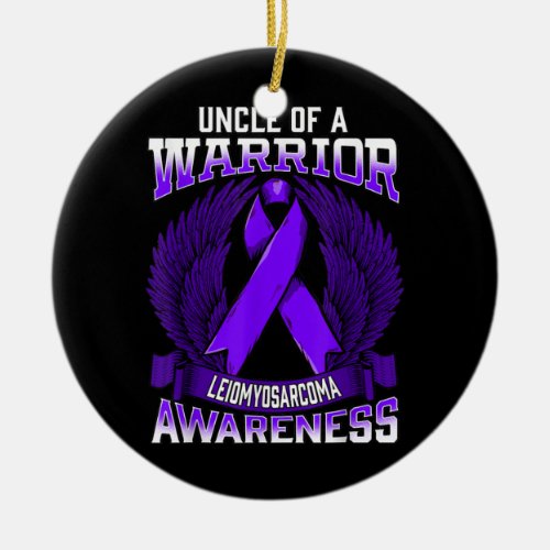 Leiomyosarcoma Awareness Uncle Support Ribbon  Ceramic Ornament